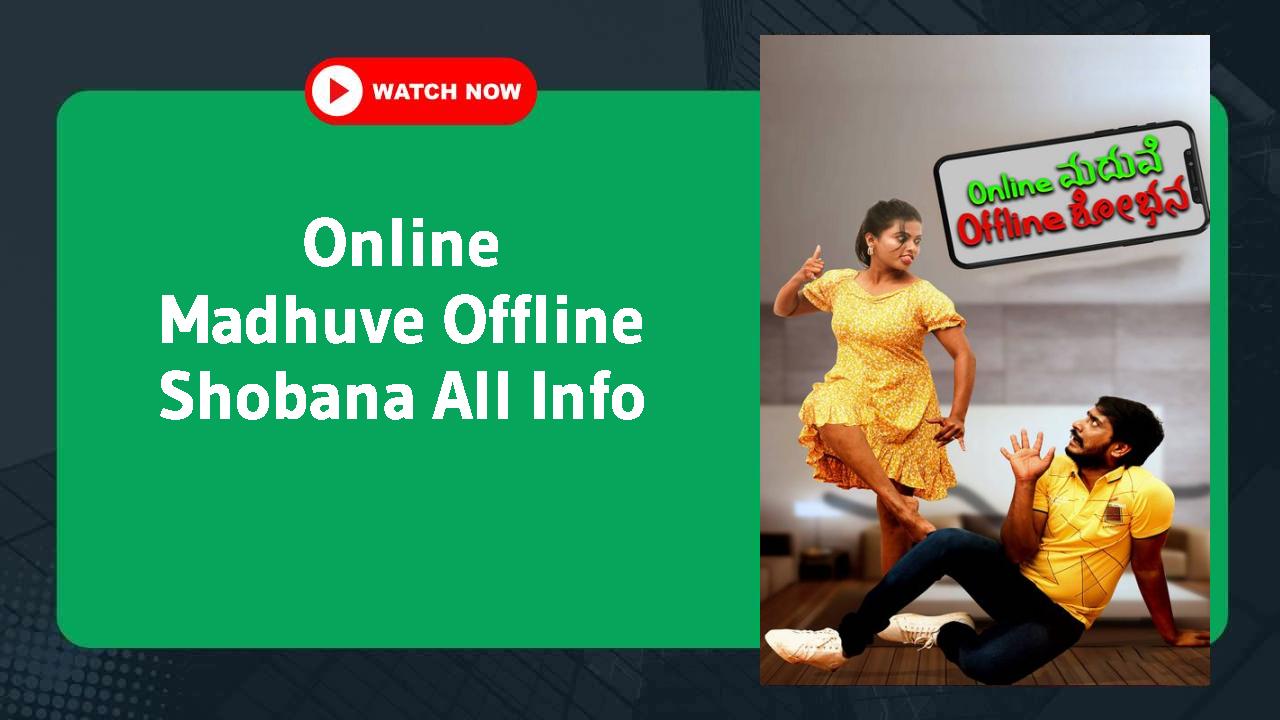 Online Madhuve Offline Shobana