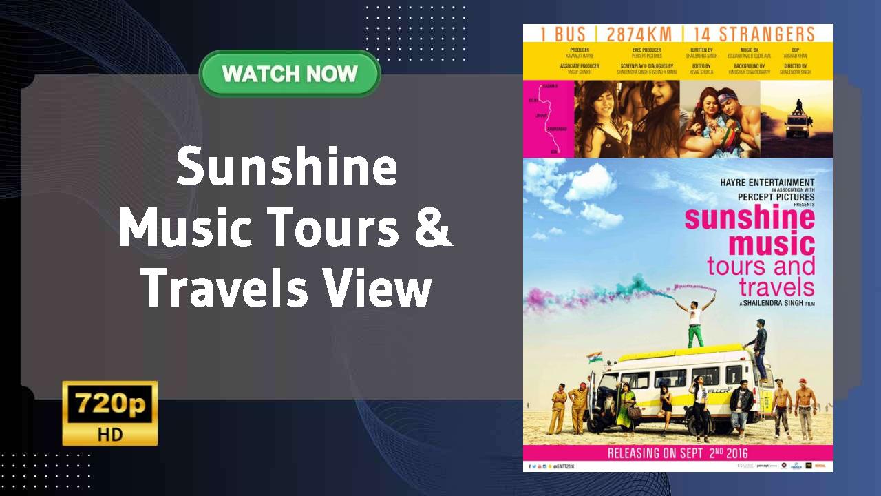 Sunshine Music Tours & Travels